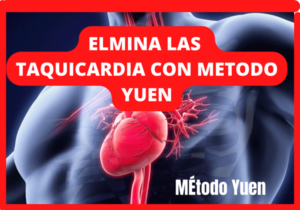 Elimina las taquicardias con Metodo Yuen Andres