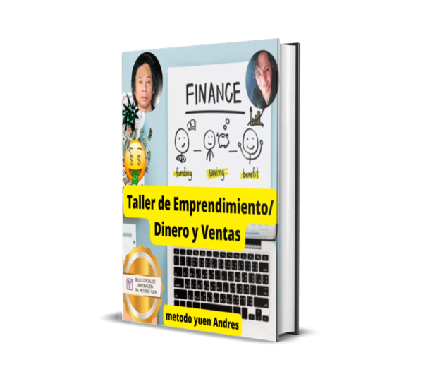 TALLER DE DINERO Y FINANZA CON MÉTODO YUEN